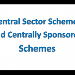 Central Sector Shemes and Centrally Sponsored Shcemes
