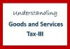 Understanding Goods and Services Tax - III: the GST rate structure