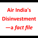 Air India’s Disinvestment – the factfile